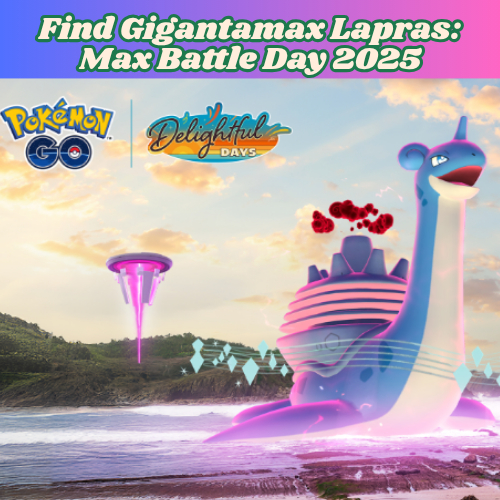 How to Find Gigantamax Lapras